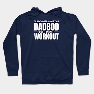 DAD BOD Hoodie